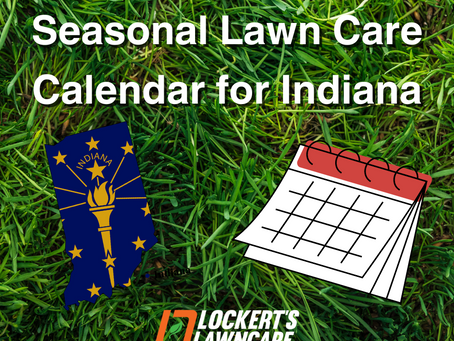 Seasonal Lawn Care Calendar for Indiana: Your Year-Round Maintenance Schedule