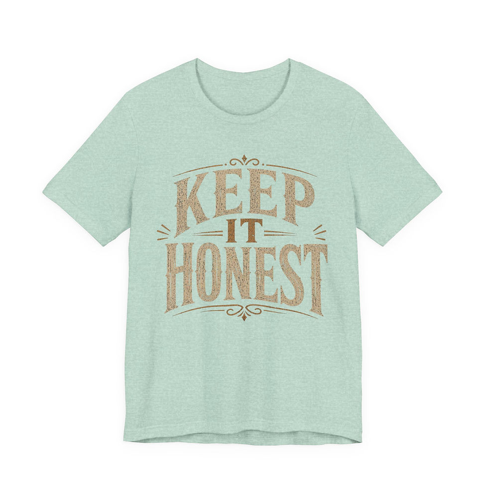 Thumbnail: Keep It Honest – Minimalist Inspirational T-Shirt - Wabi Sabi Quote Tee