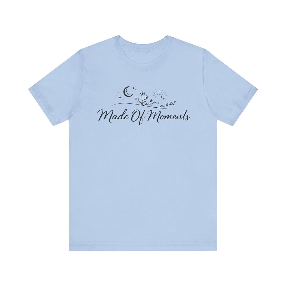Thumbnail: Made of Moments  – Minimalist Inspirational T-Shirt - Wabi Sabi Quote Tee