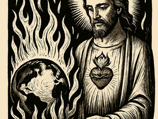 I Have Come to Set Fire on the Earth