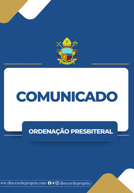 COMUNICADO OFICIAL DE ORDENAÇÃO PRESBITERAL