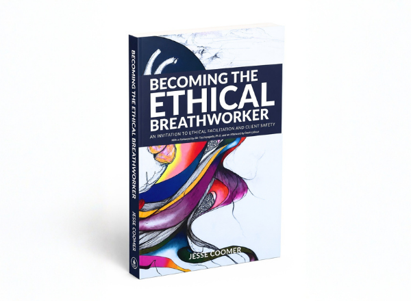 Becoming the Ethical Breathworker by Jesse Coomer