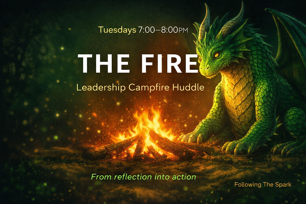 The Fire: Leadership Campfire Huddle