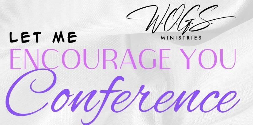 Let Me Encourage You Conference