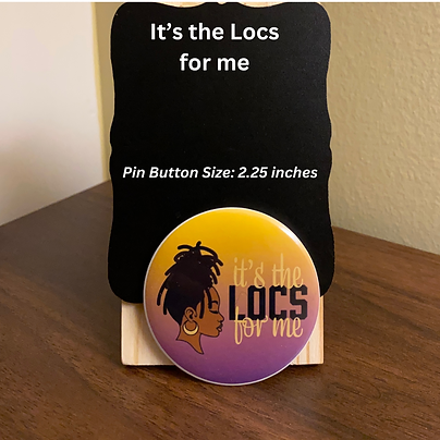 It's the LOCS for me Pin Button