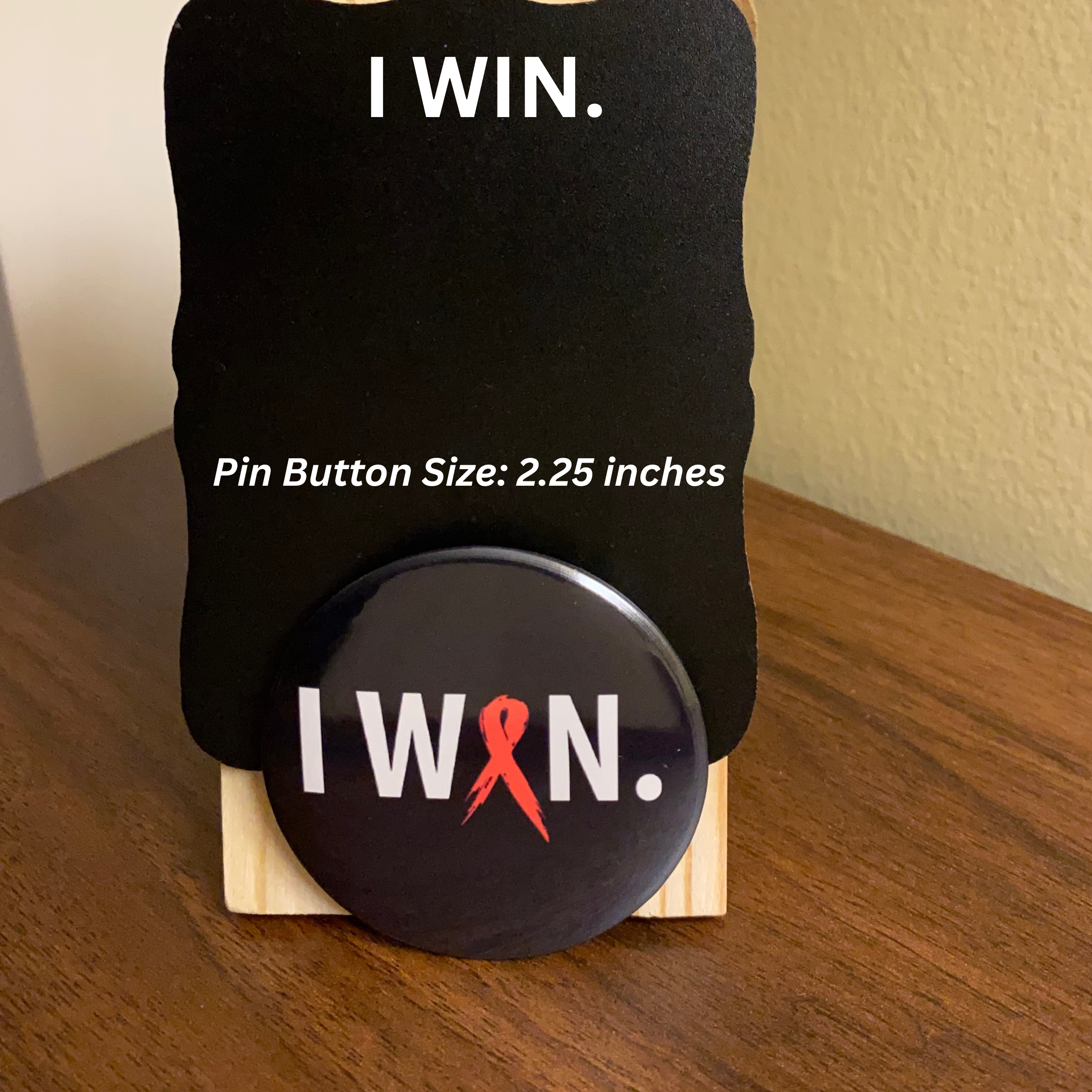 I WIN Pin Button