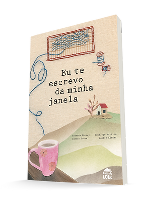 EU TE ESCREVO DA MINHA JANELA (1).png