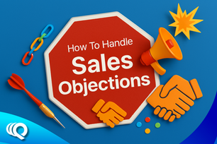 Red stop sign reading "How To Handle Sales Objections" with a megaphone, dart, and handshake on a blue background. Bright and engaging.
