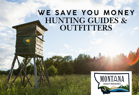 How Montana Legacy Insurance Saved One Outfitter Guide Business $12,000 on Their Insurance: Why Experience Matters