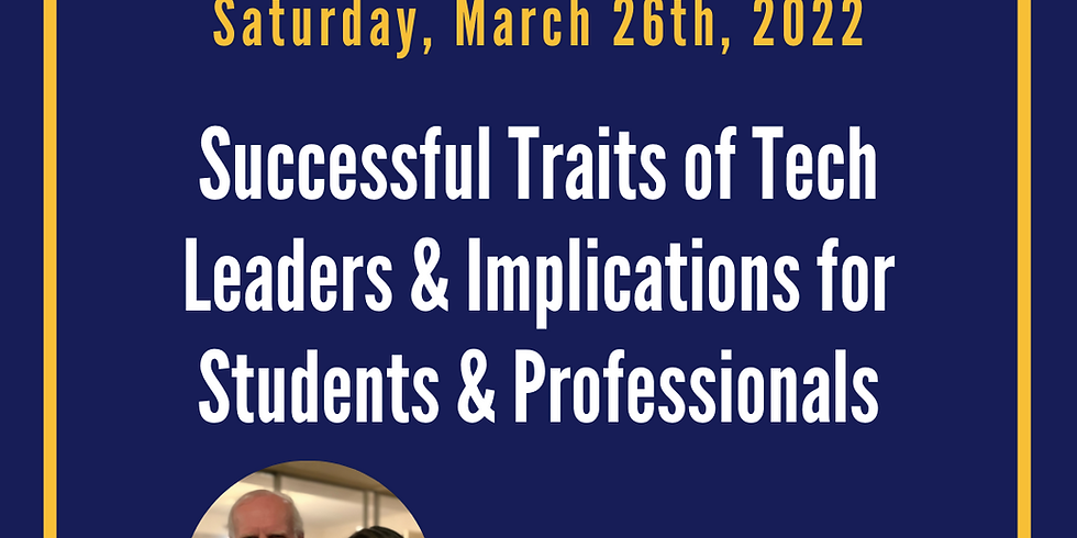Megan Pi, “Successful Traits of Tech Leaders & Implications for Students/Professionals”