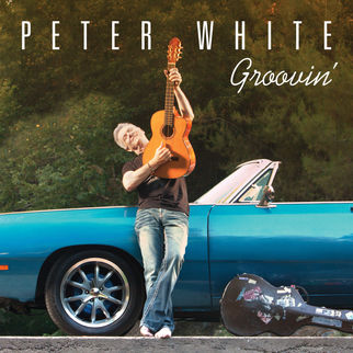 Guitarist Peter White talks about his new album - Groovin’