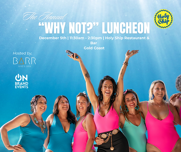 The Barr Body & Swim Why Not Luncheon