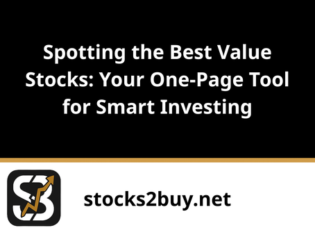 Spotting the Best Value Stocks: Your One-Page Tool for Smart Investing