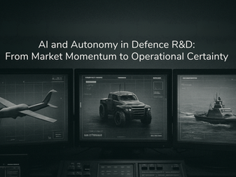AI and Autonomy in Defence R&D: From Market Momentum to Operational Certainty