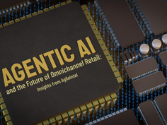 Agentic AI and the Future of Omnichannel Retail: Insights from AgileIntel 