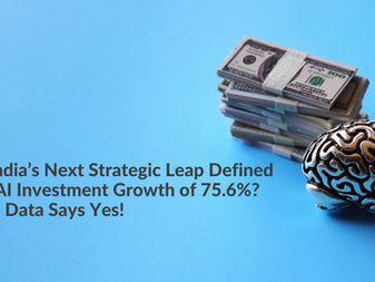 Is India’s Next Strategic Leap Defined by AI Investment Growth of 75.6%? The Data Says Yes
