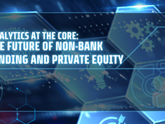 Analytics at the Core: The Future of Non-Bank Lending and Private Equity 