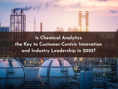 Is Chemical Analytics the Key to Customer-Centric Innovation and Industry Leadership in 2025? 