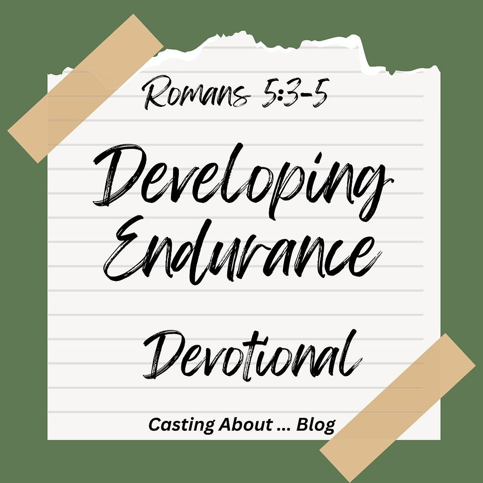 Developing Endurance Devotional
