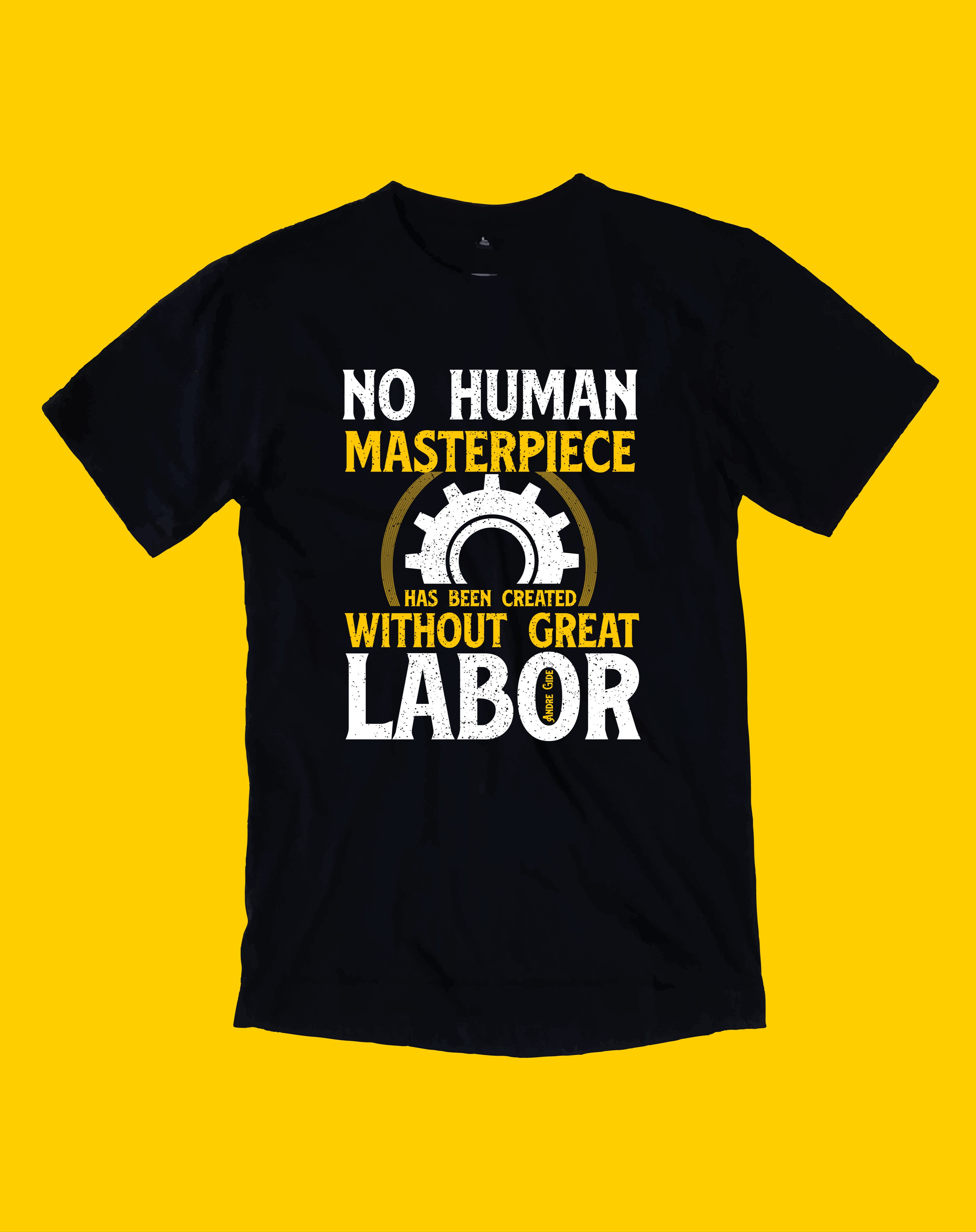 no human masterpiece without great labour typography printed t shirts