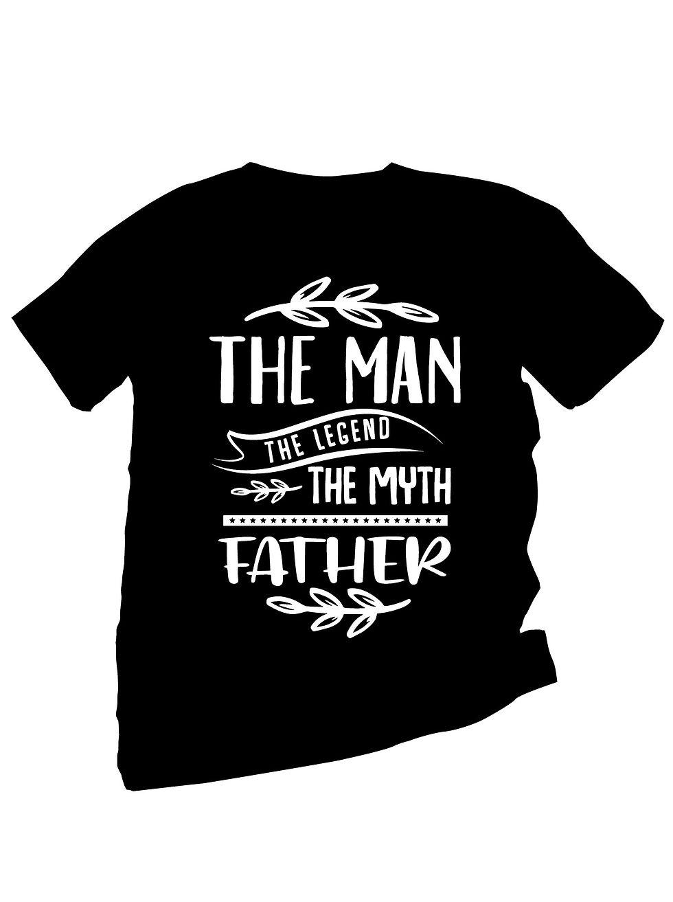 the man the legend the myth father typography printed t shirts