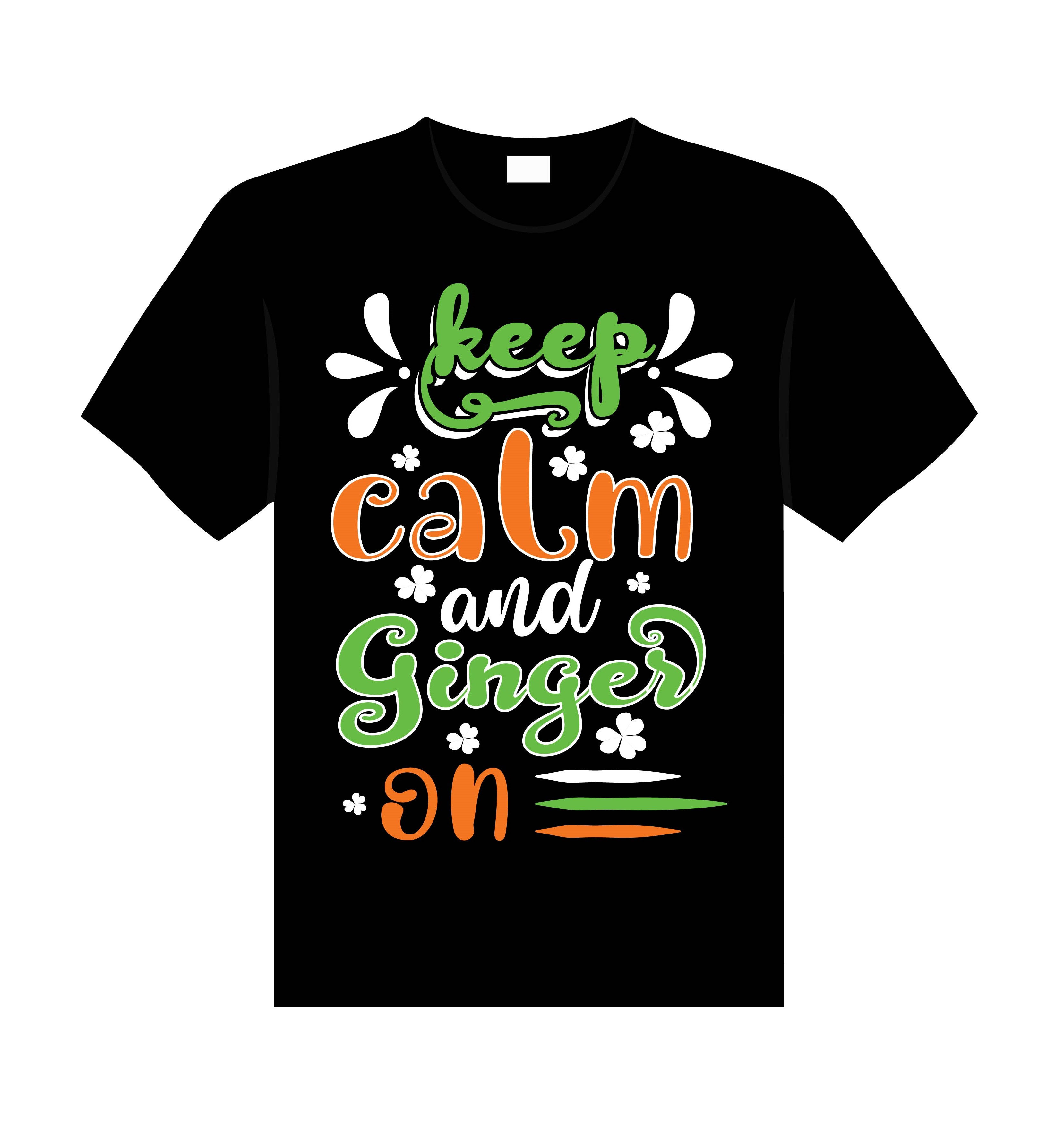 keep calm and ginger on typography printed t shirts