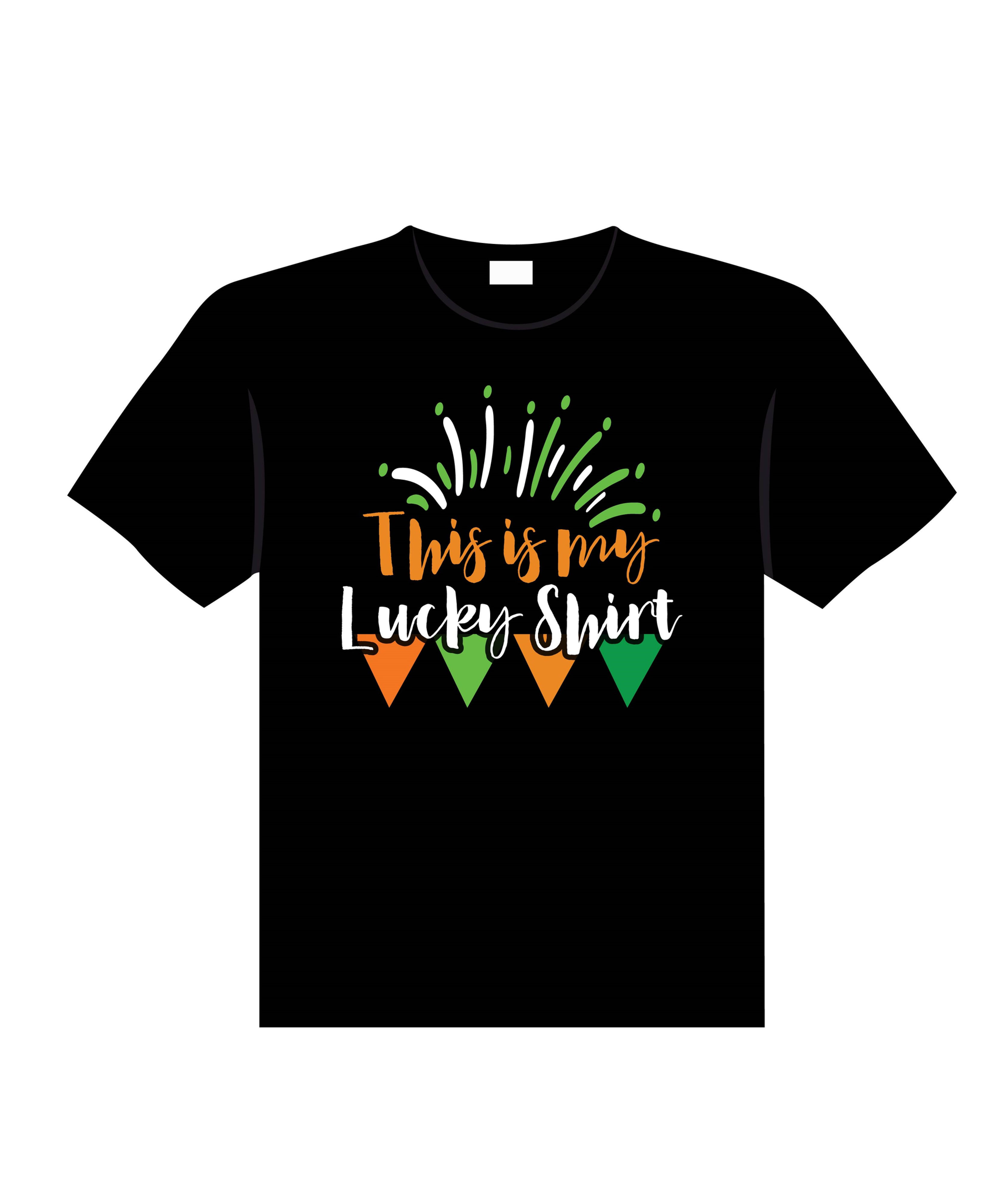 this is my lucky shirt typography printed t shirts