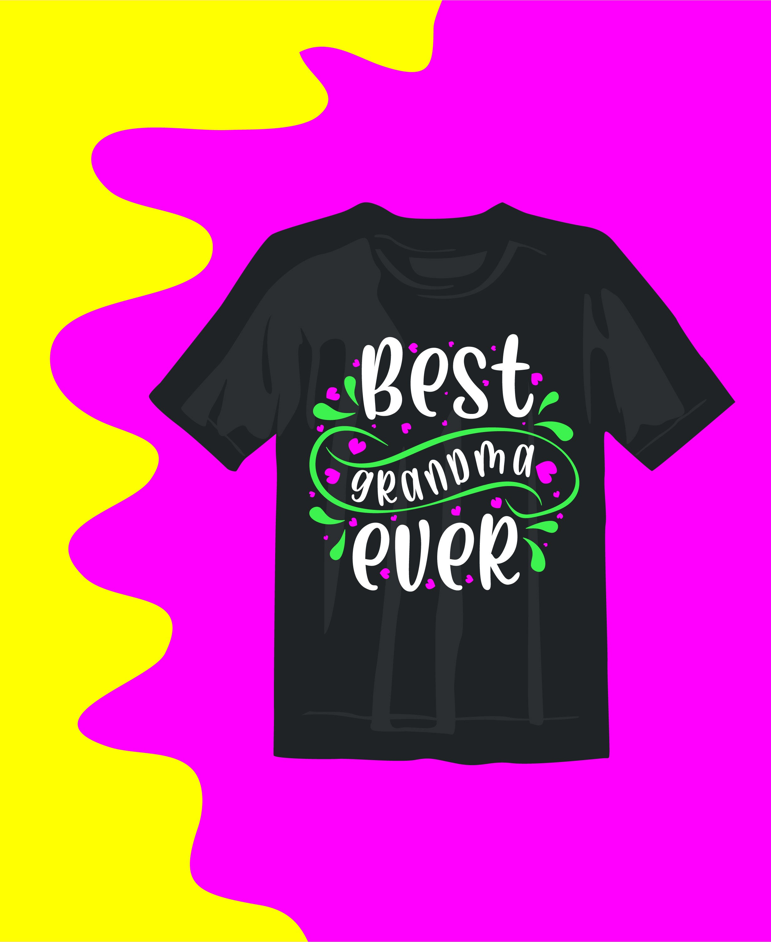 best grandma ever typography printed t shirts