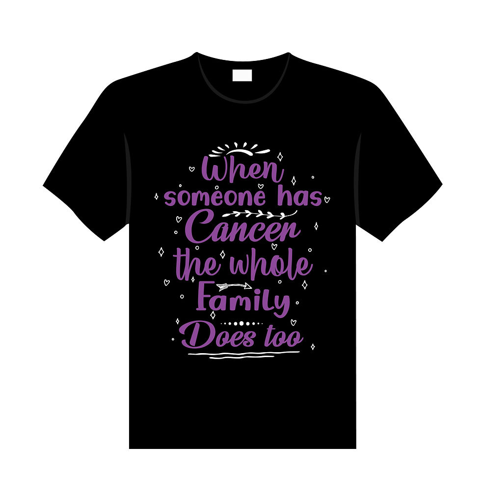 when someone has cancer the whole family does too typography printed t shirts