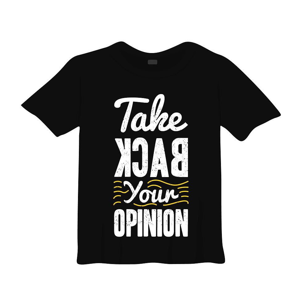 Thumbnail: take back your opinion typography printed t shirts