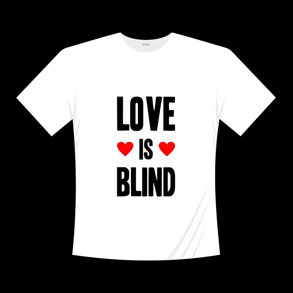 love is blind typography printed t shirts