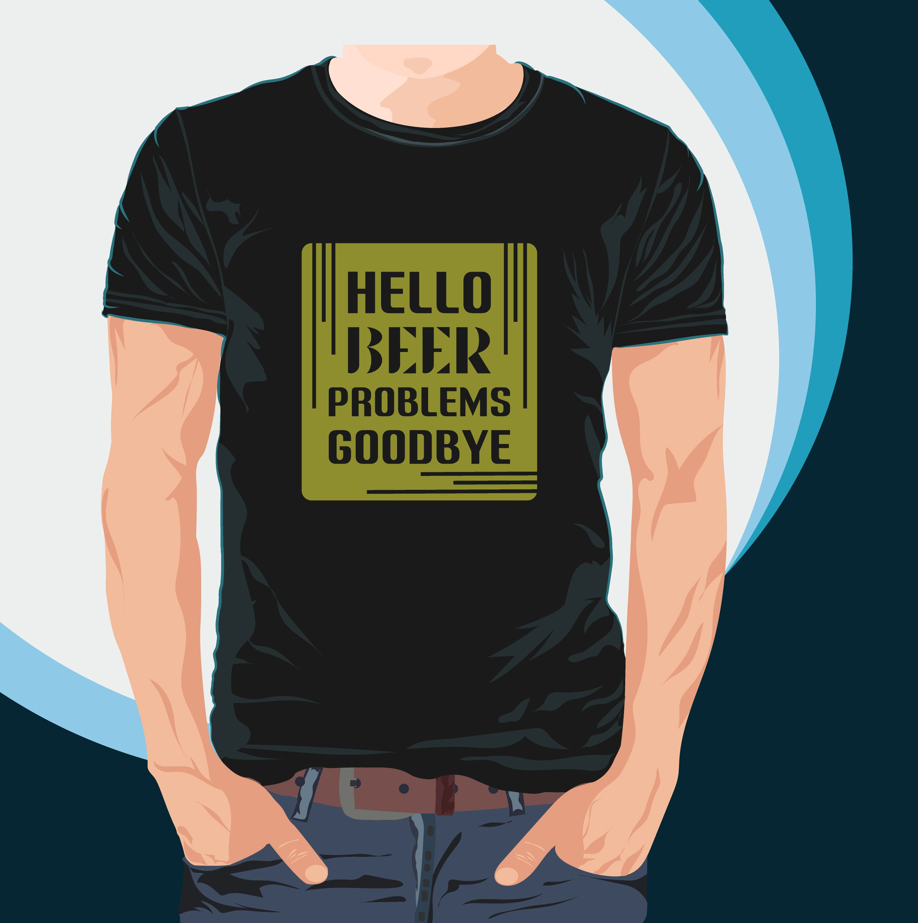 hello beer problems good bye graphic printed t shirt.
