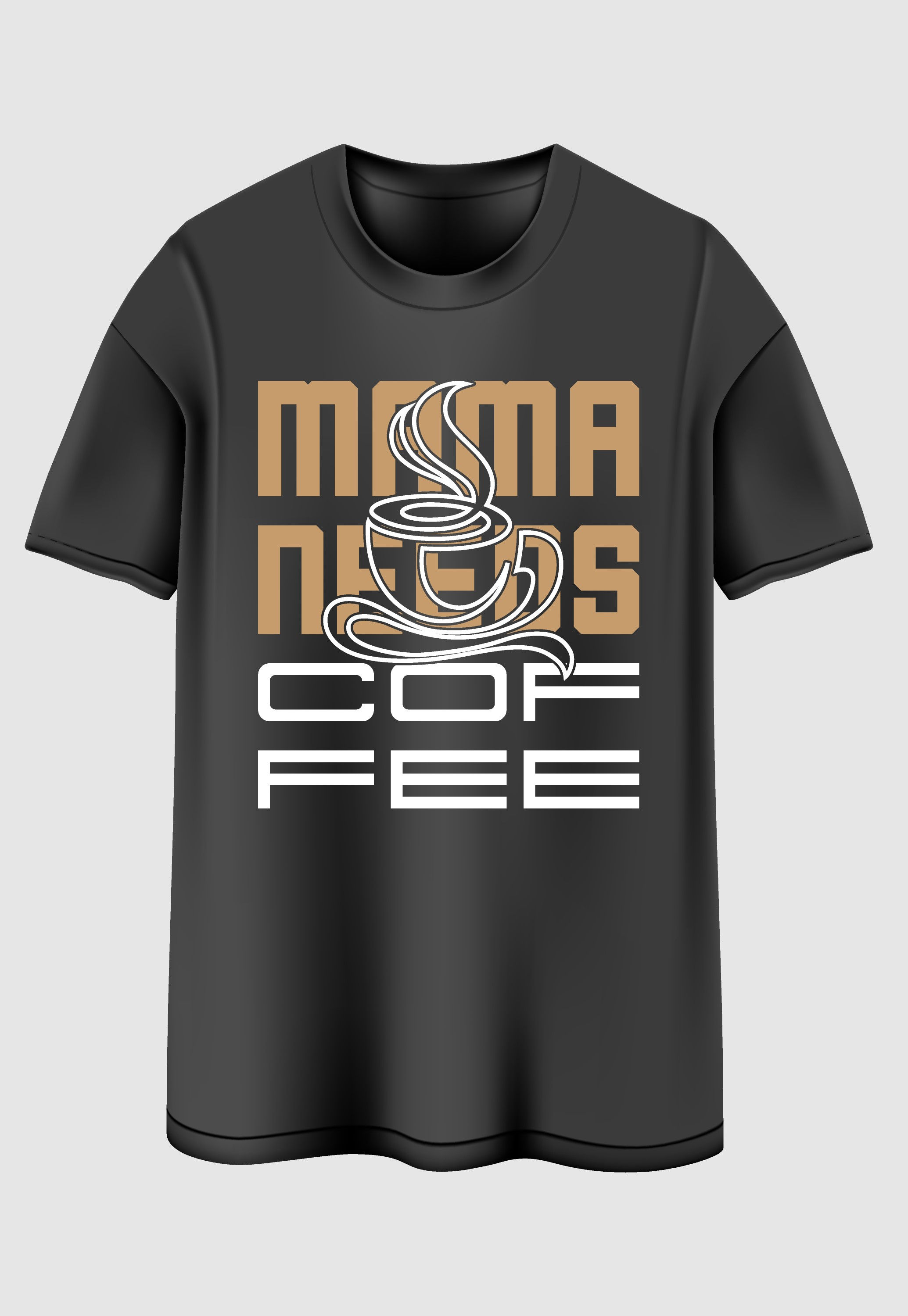 mama needs coffee  graphic printed t shirt.