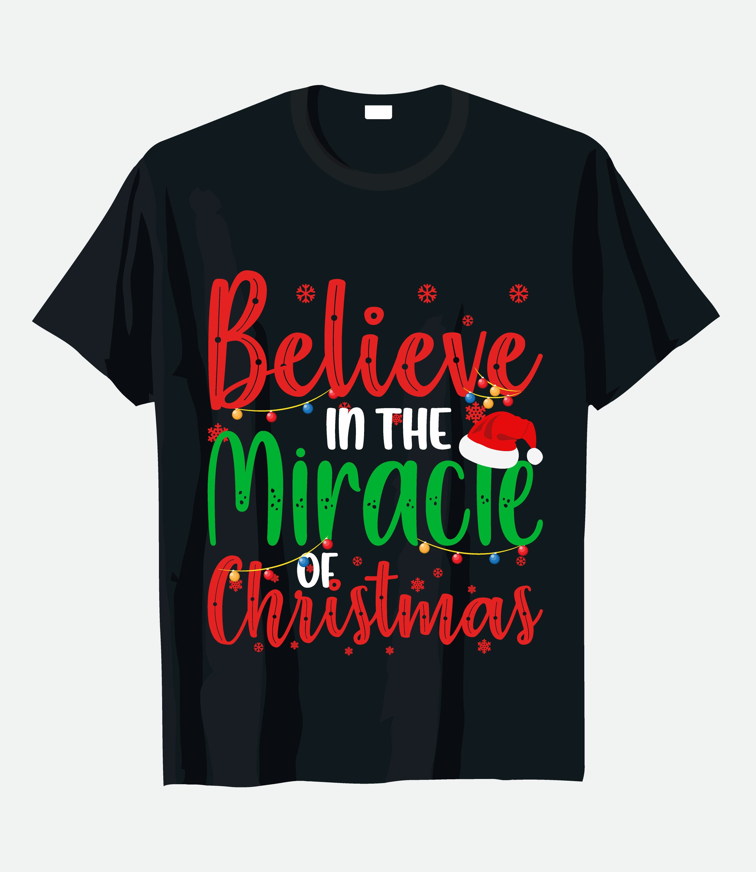 believe in the miracle of christmas graphic printed t shirts