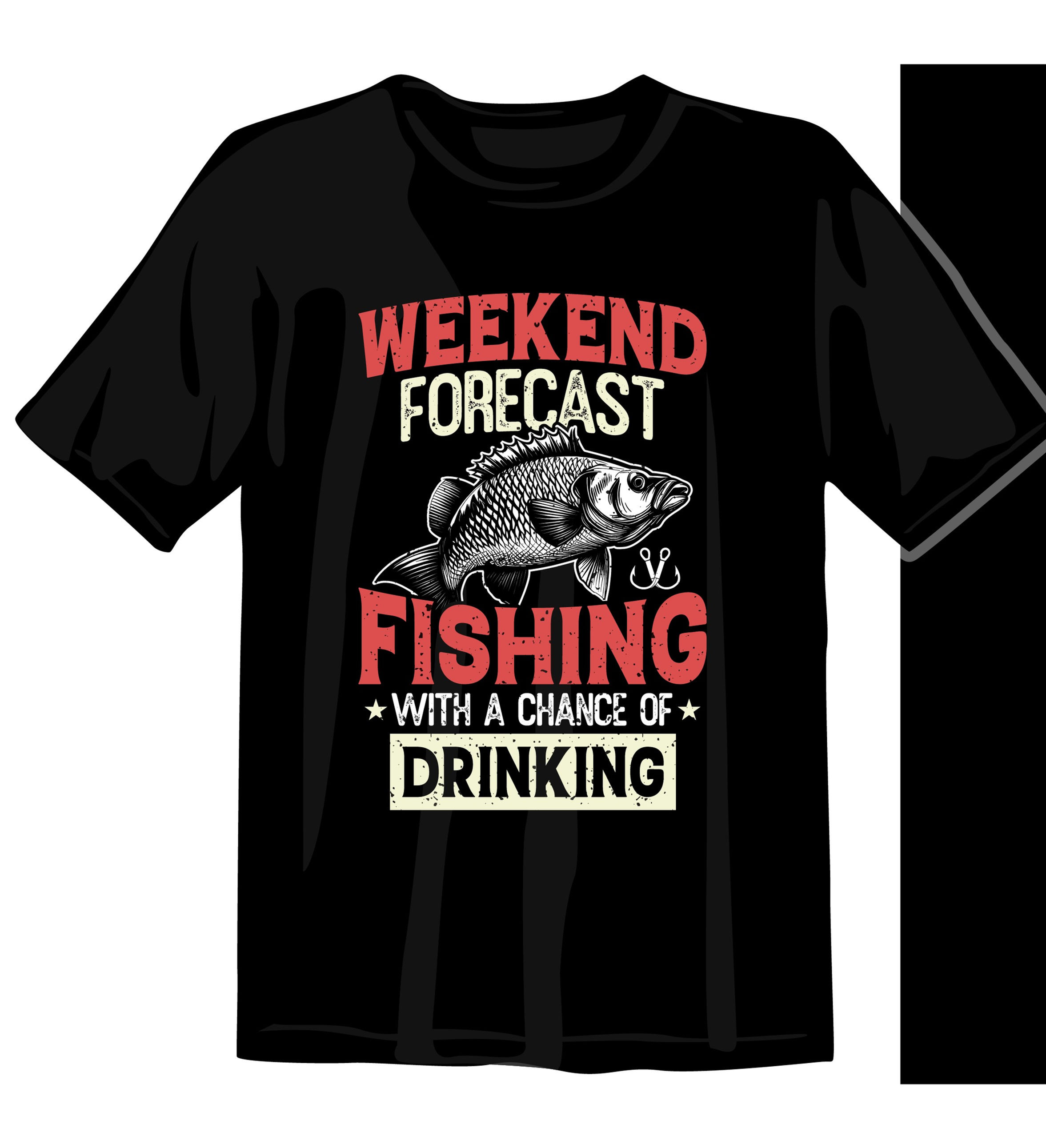 weekend fishing with a chance of drinking graphic printed t shirts