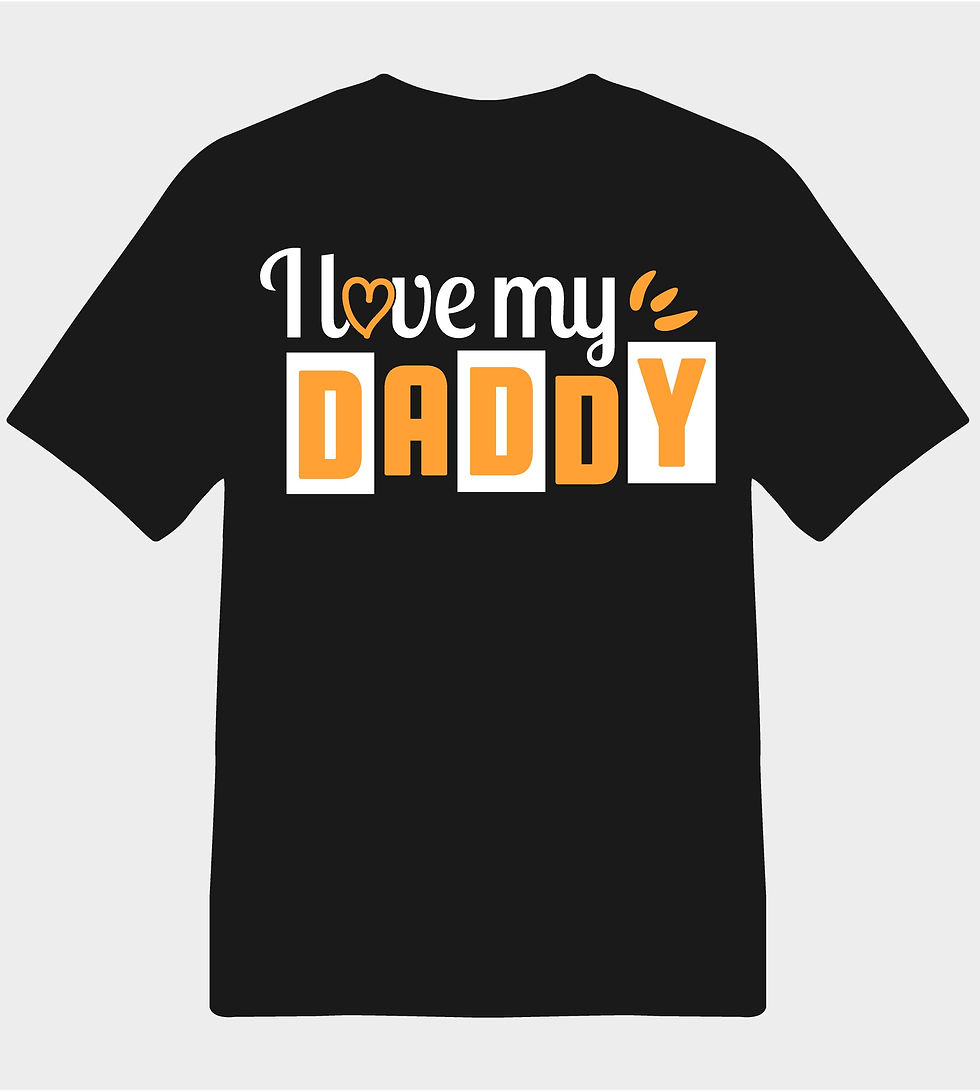 i love my daddy typography printed t shirts