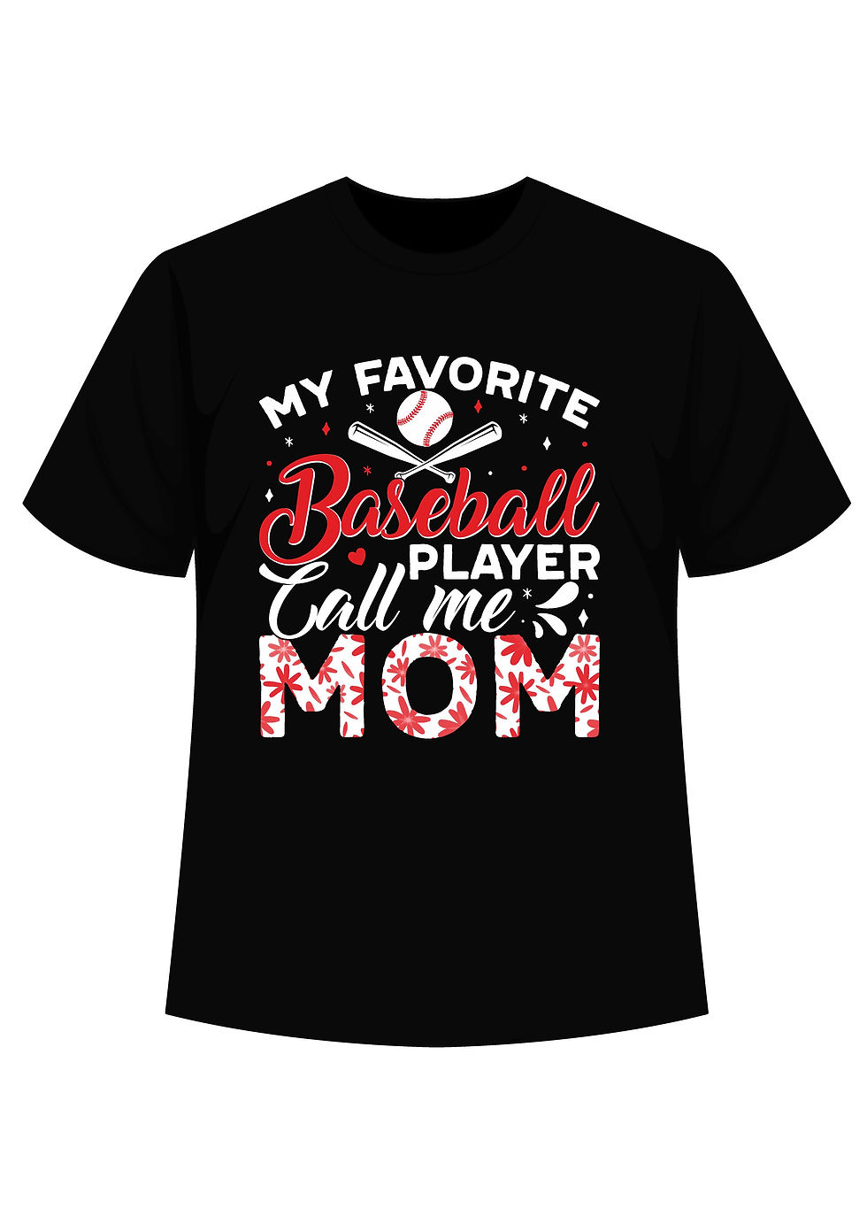 My favorite baseball player call me mom typography t shirt