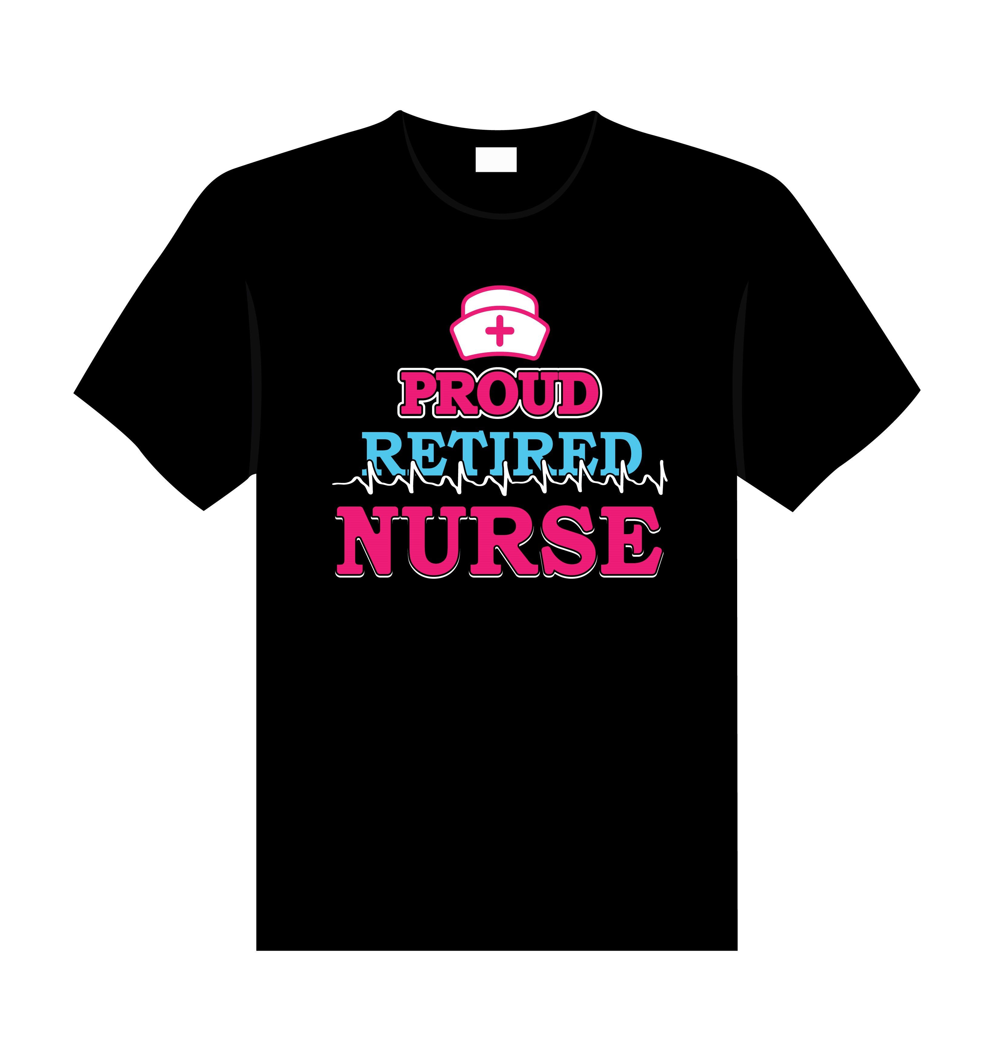 proud retired nurse typography printed t shirts
