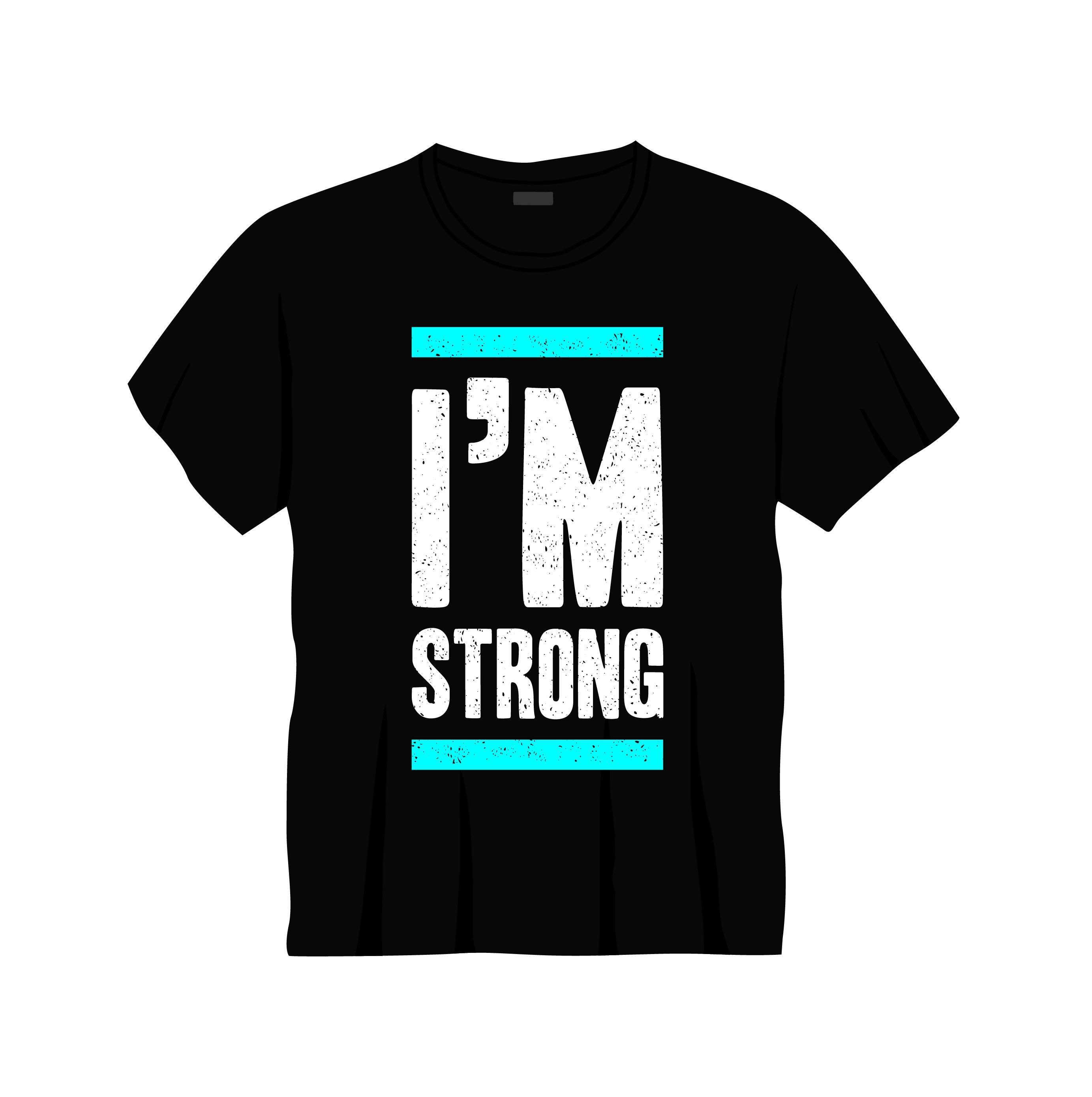 im strong typography printed t shirts
