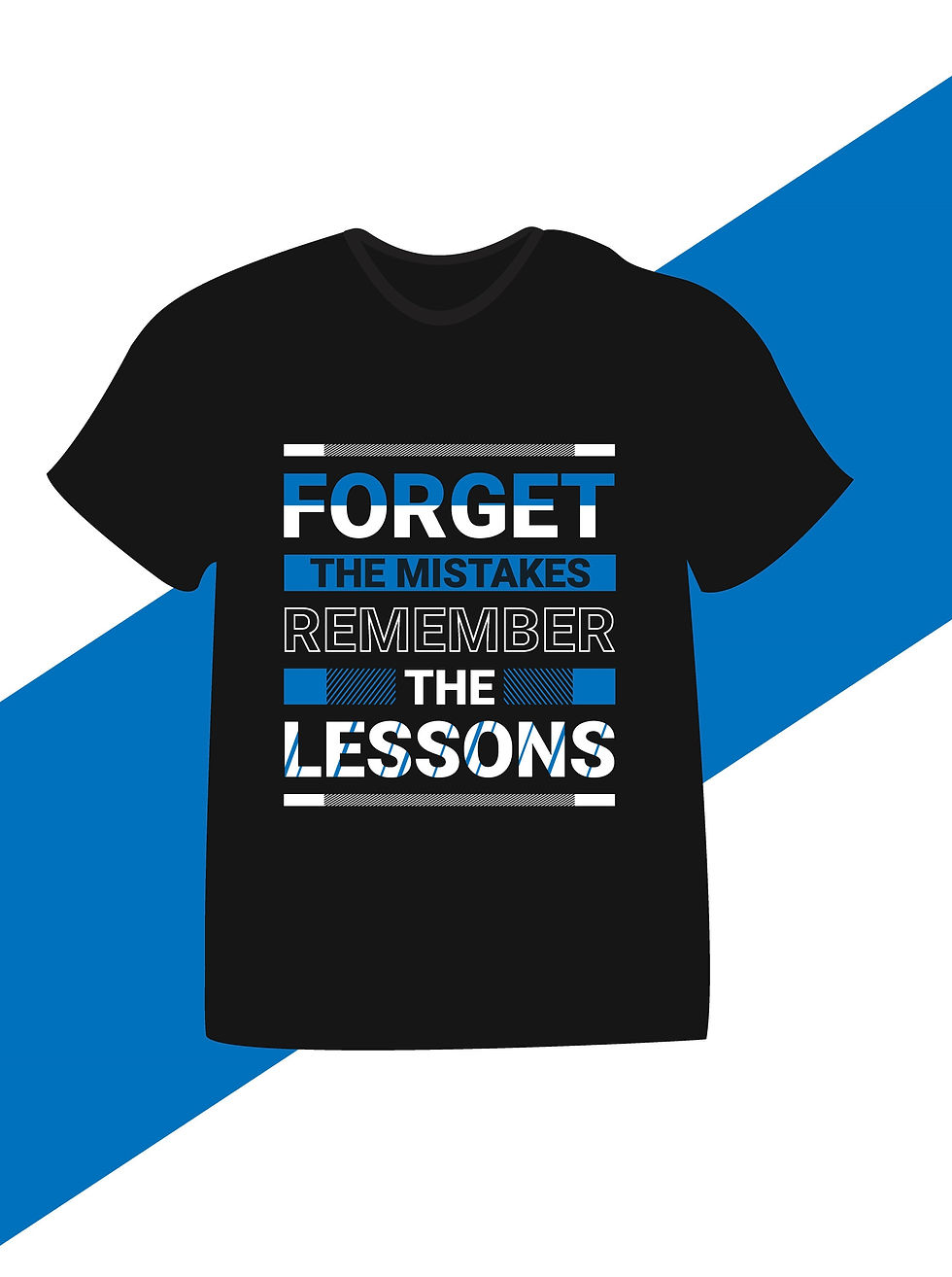 Thumbnail: forget mistakes remember lessons motivational quote typography t shirt