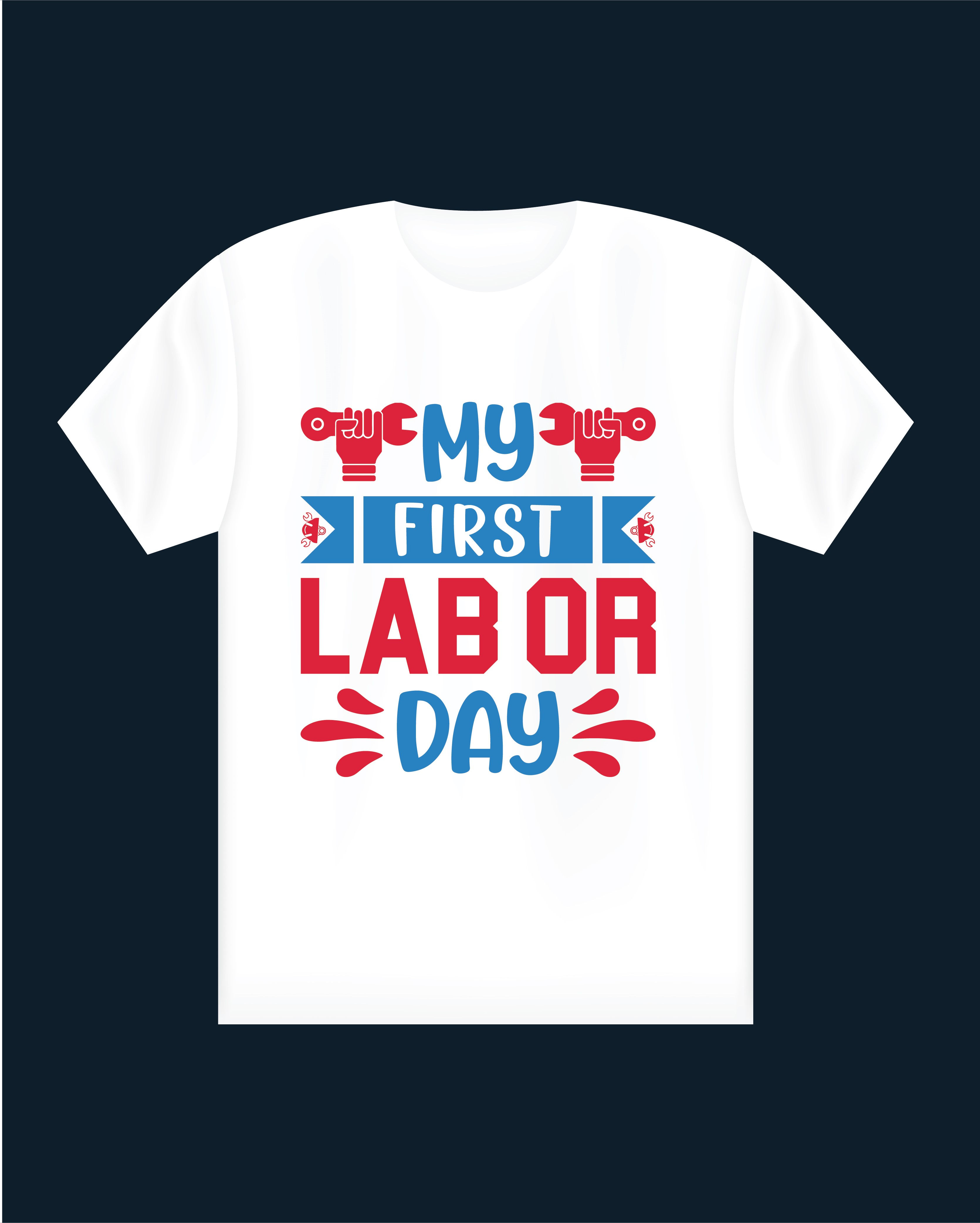 my first labor day typography printed t shirts