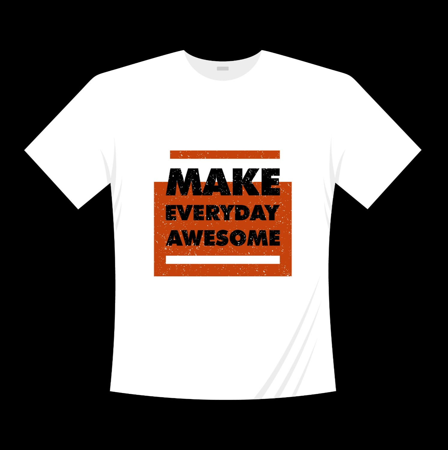 make everyday awesome typography printed t shirts