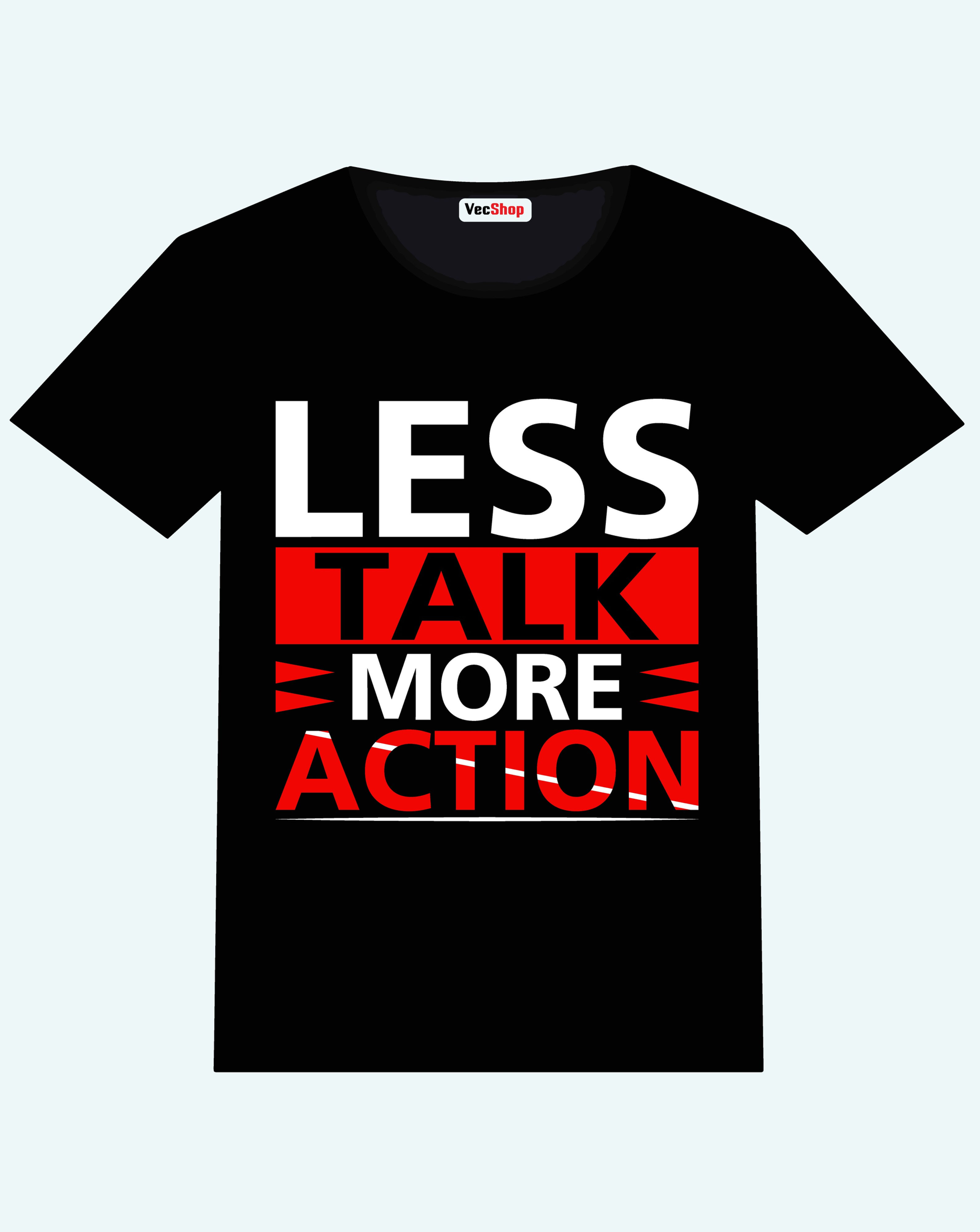 less talk more action printed t shirts motivational quotes printed t shirt