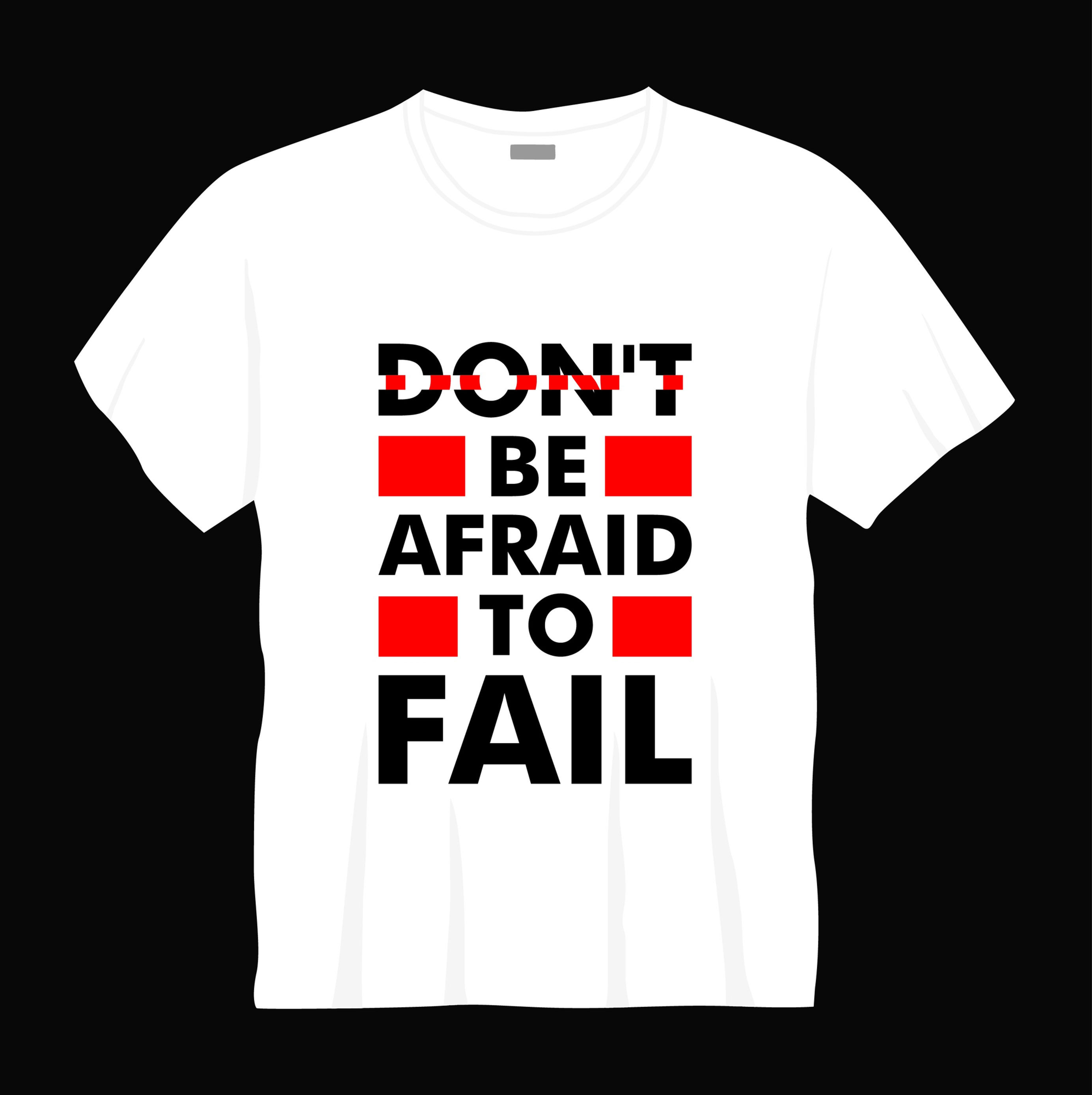 dont be afraid to fall typography printed t shirts