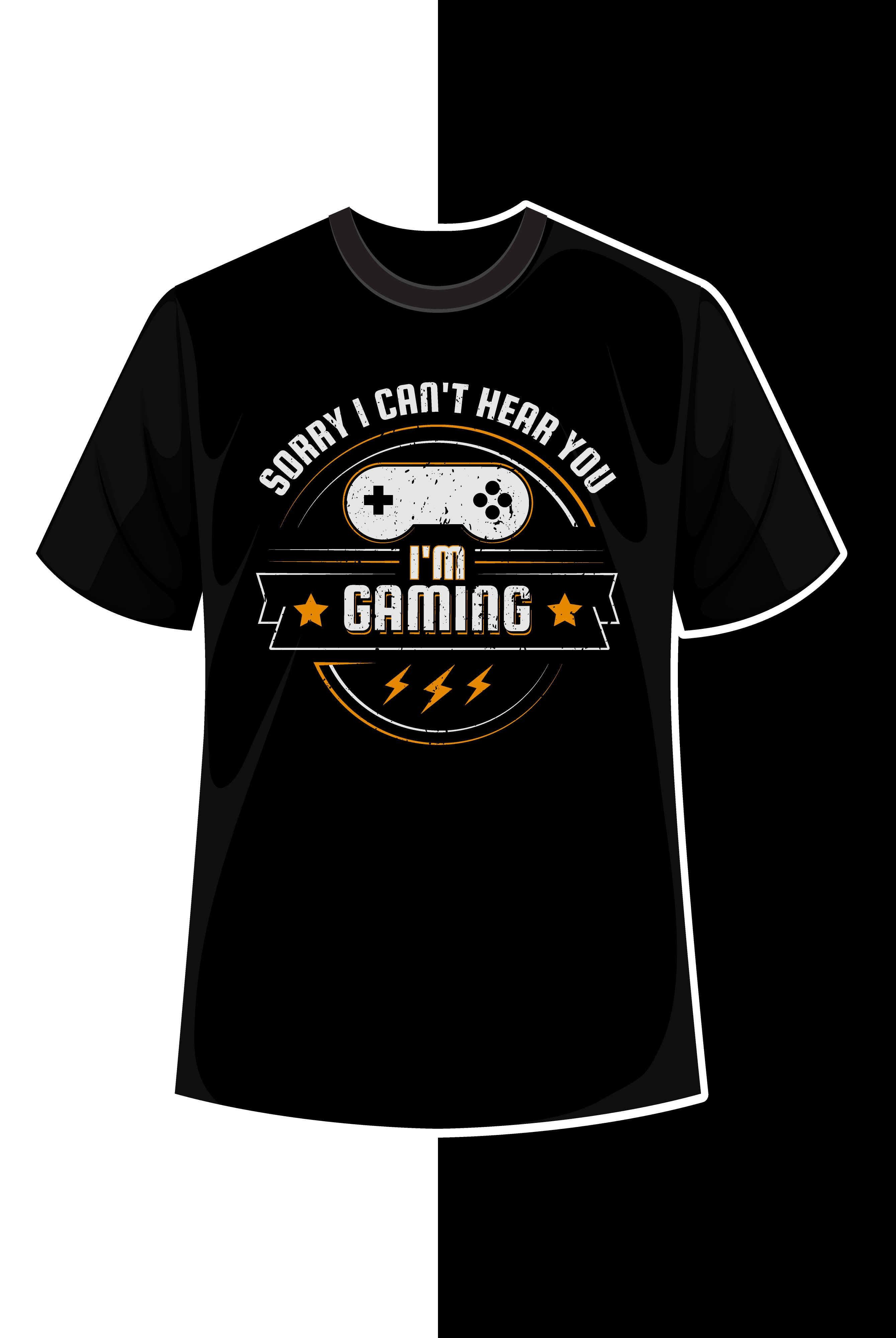 sorry i cant here you im gaming graphic printed t shirts gamer printed t shirts