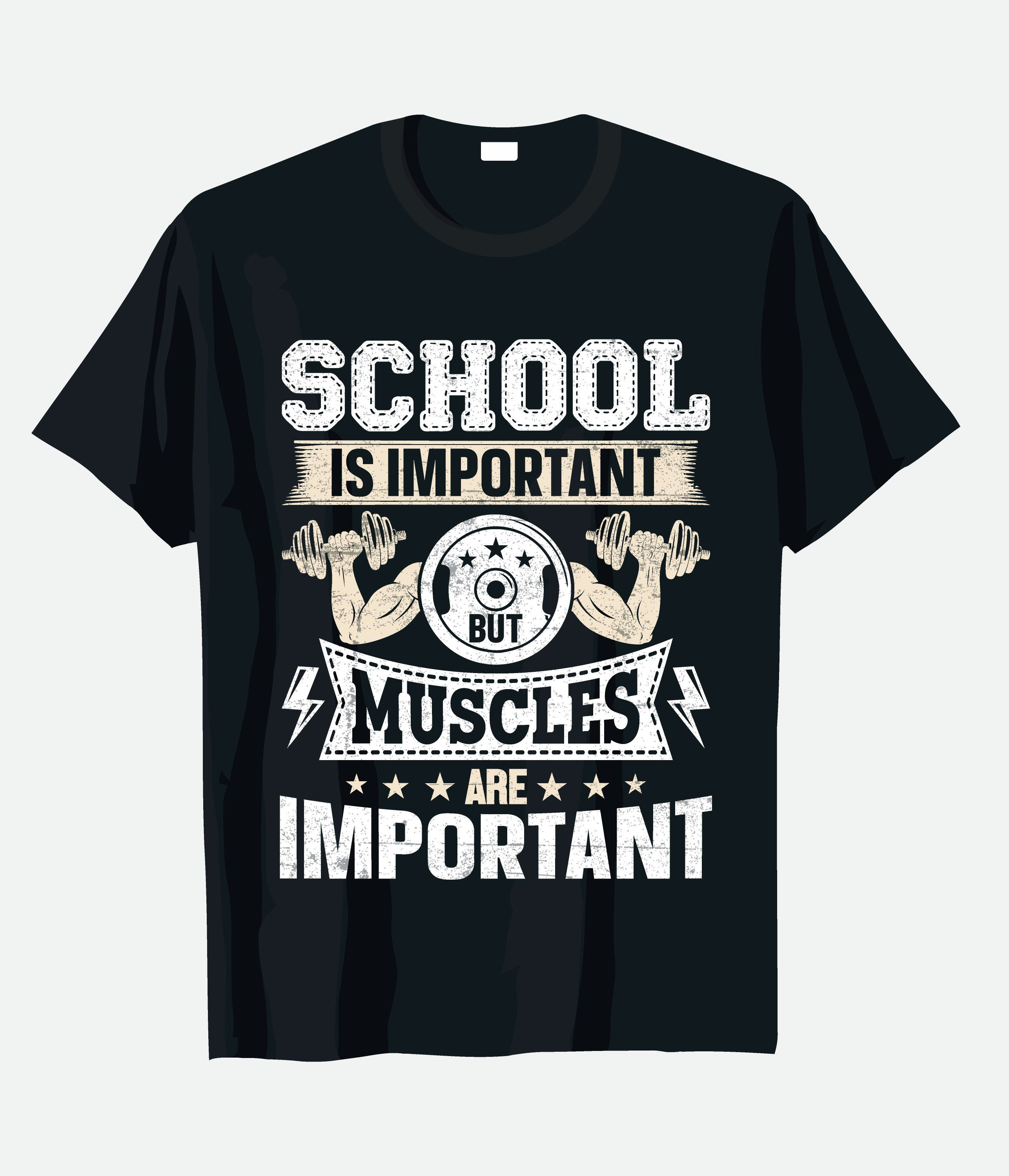 school is important muscles are important typography printed t shirts