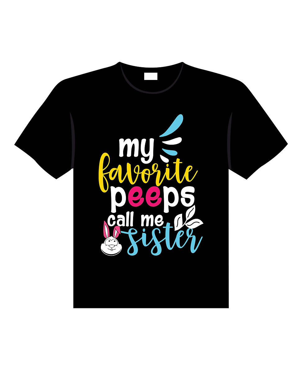 my favorite peeps call me sister typography printed t shirts
