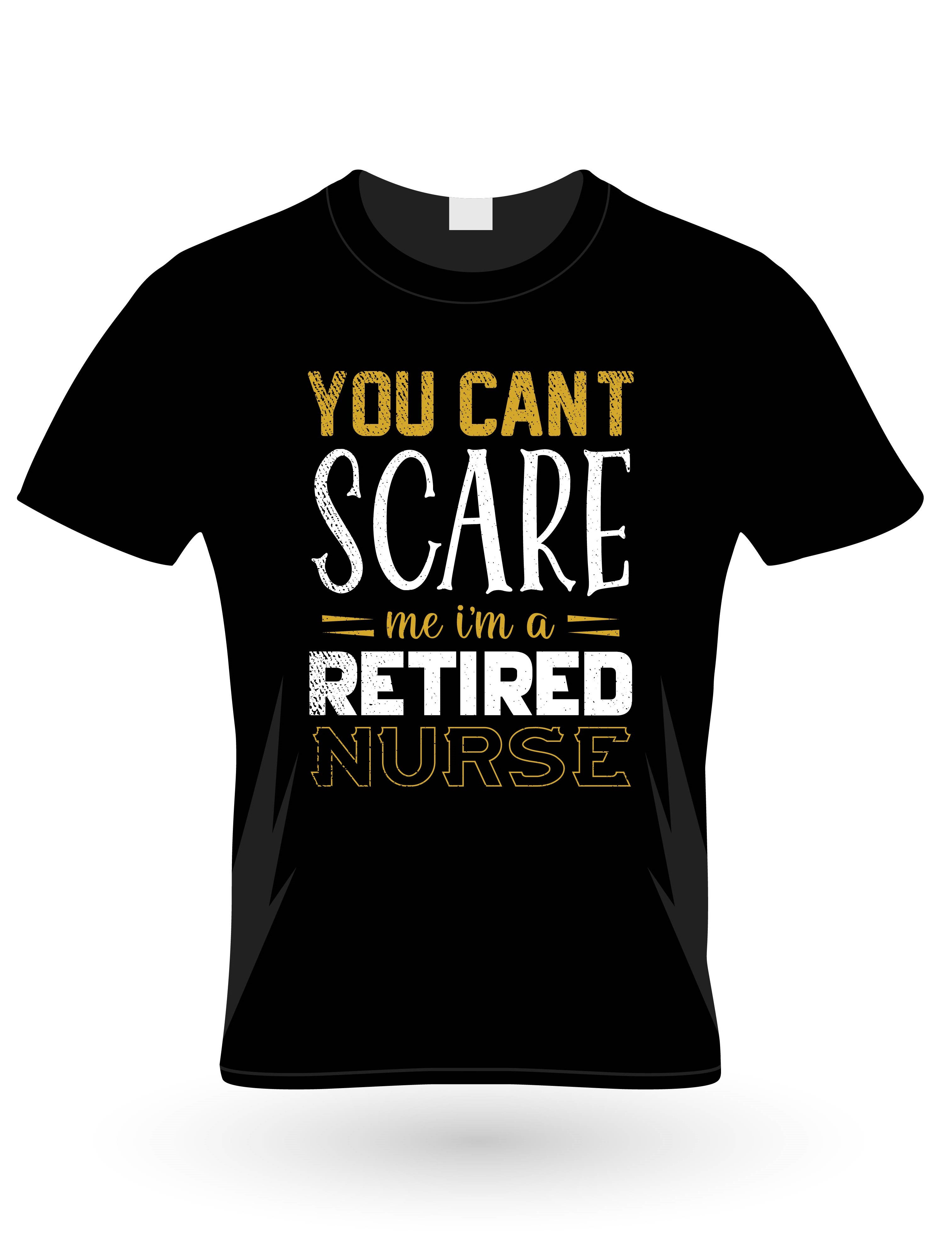 you cant scare me im a retired typography printed t shirt