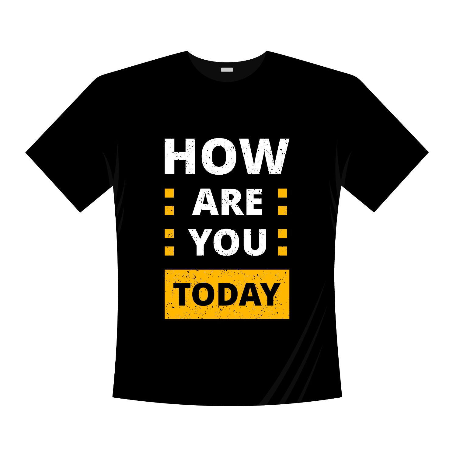 how are you today typography printed t shirts
