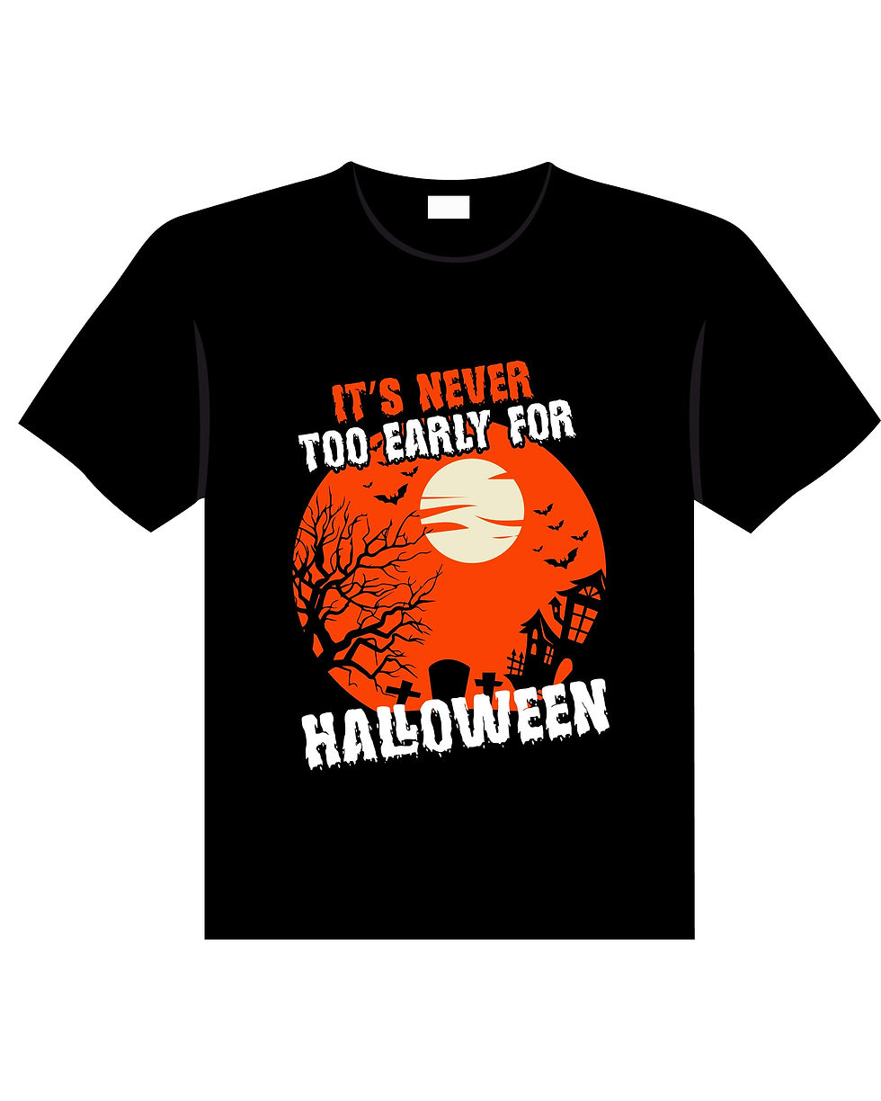 its never too early for halloween graphic printed t shirts halloween t shirts